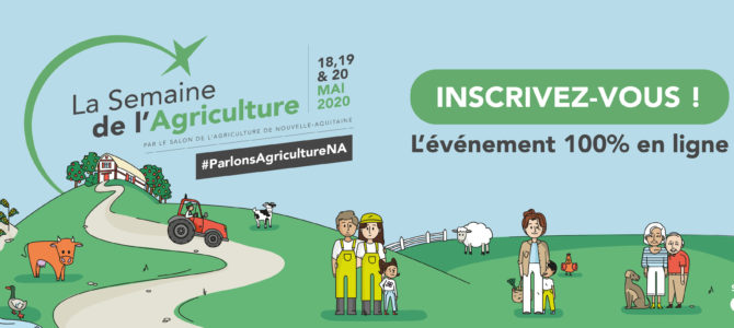 SEMAINE DE L’AGRICULTURE 100% en ligne